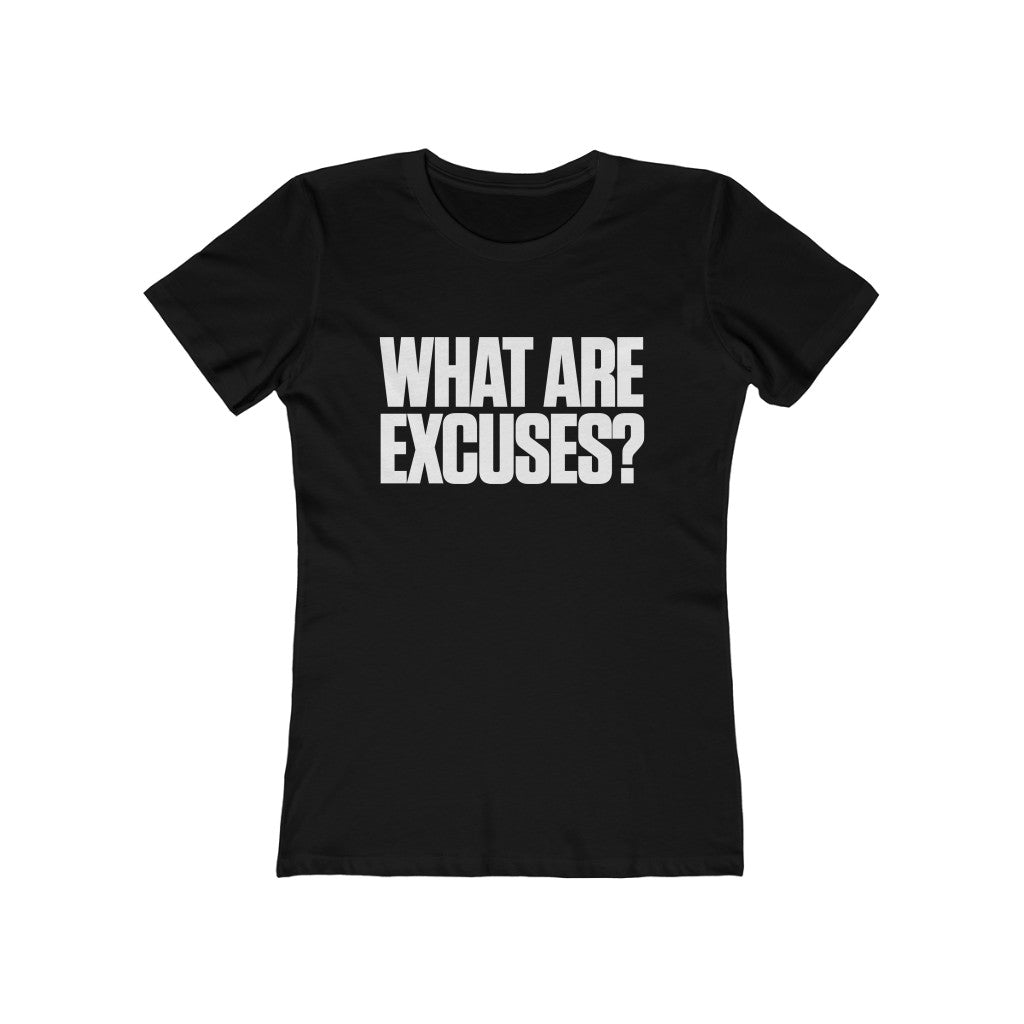 Excuses (Women's Cut)