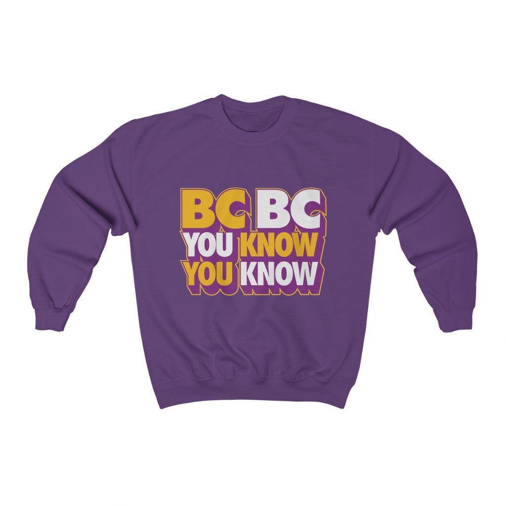 BC BC YOU KNOW YOU KNOW