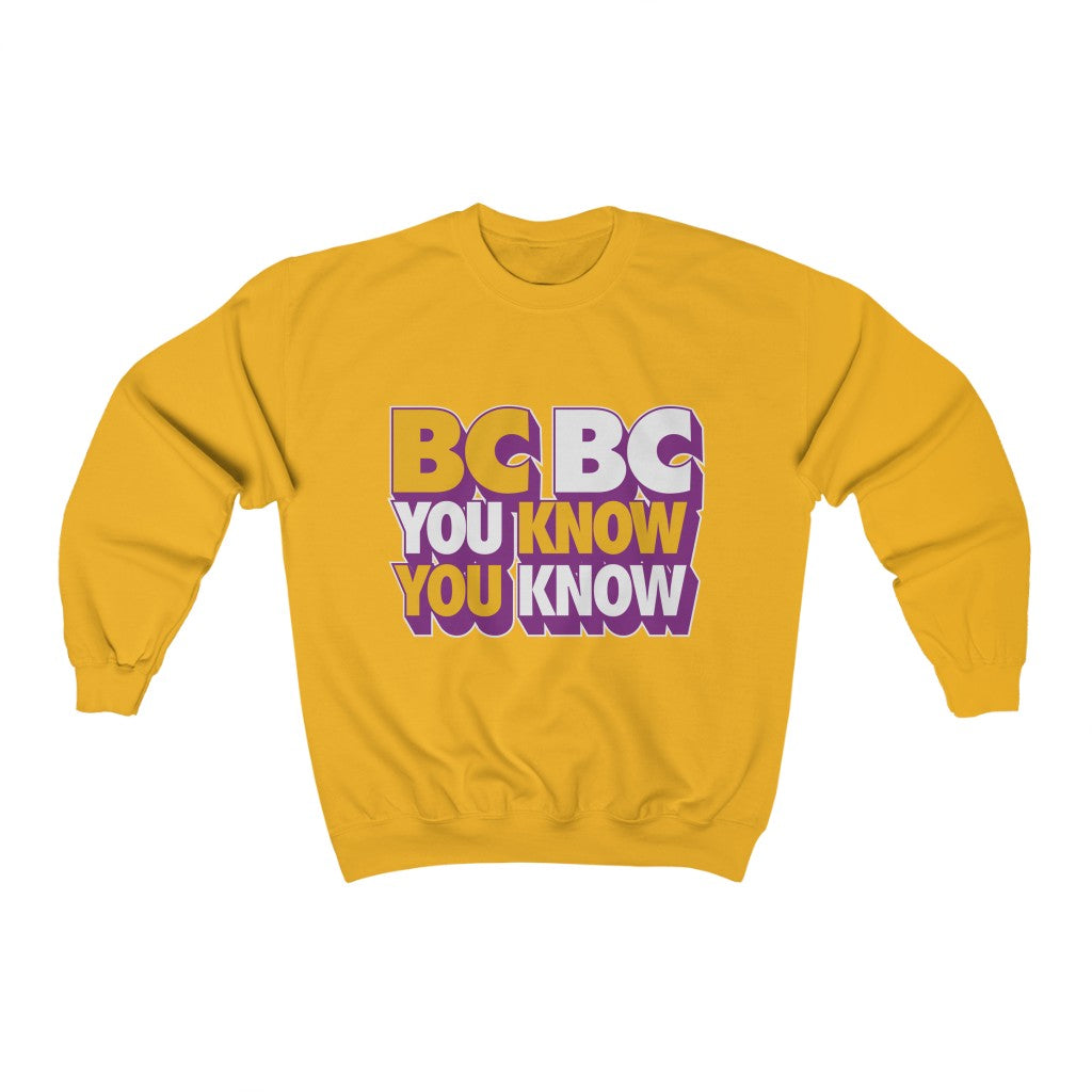 BC BC YOU KNOW YOU KNOW