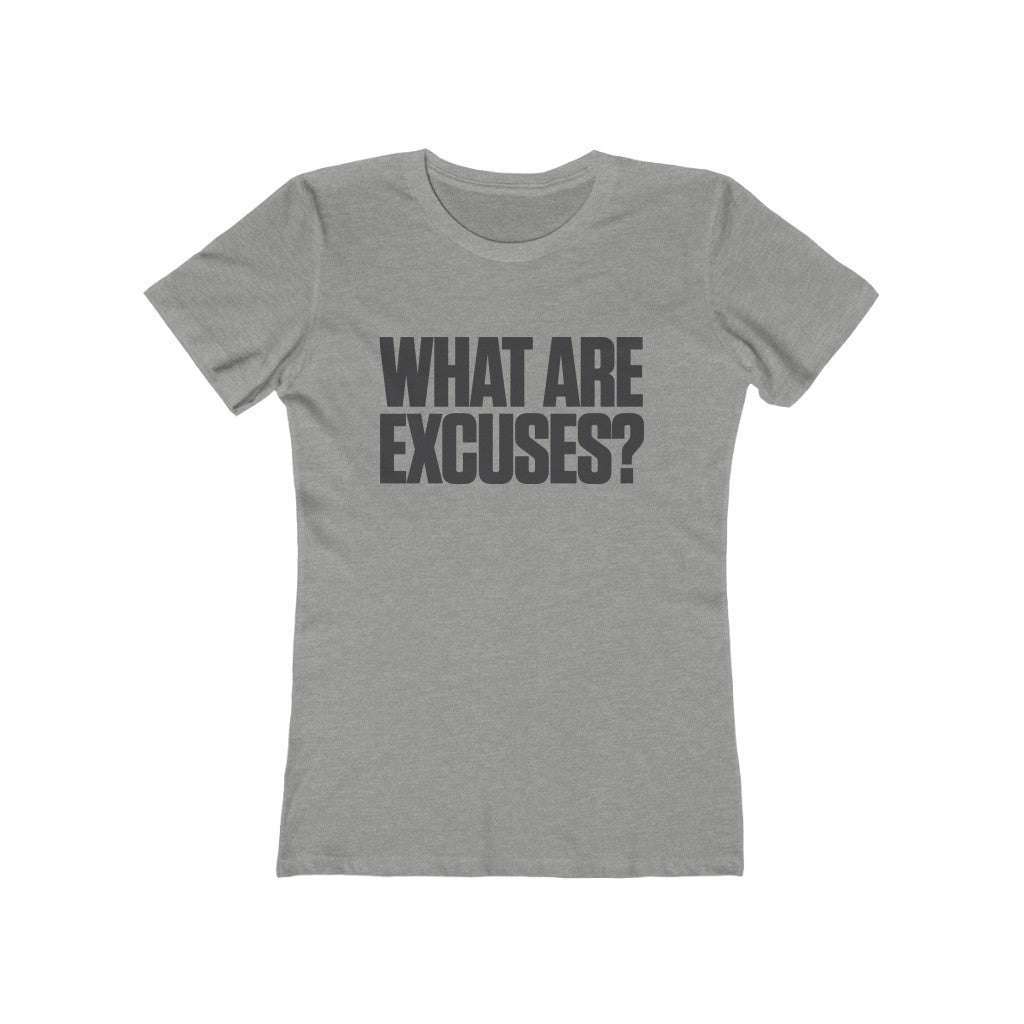Excuses (Women's Cut)