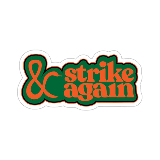 Strike Again Stickers