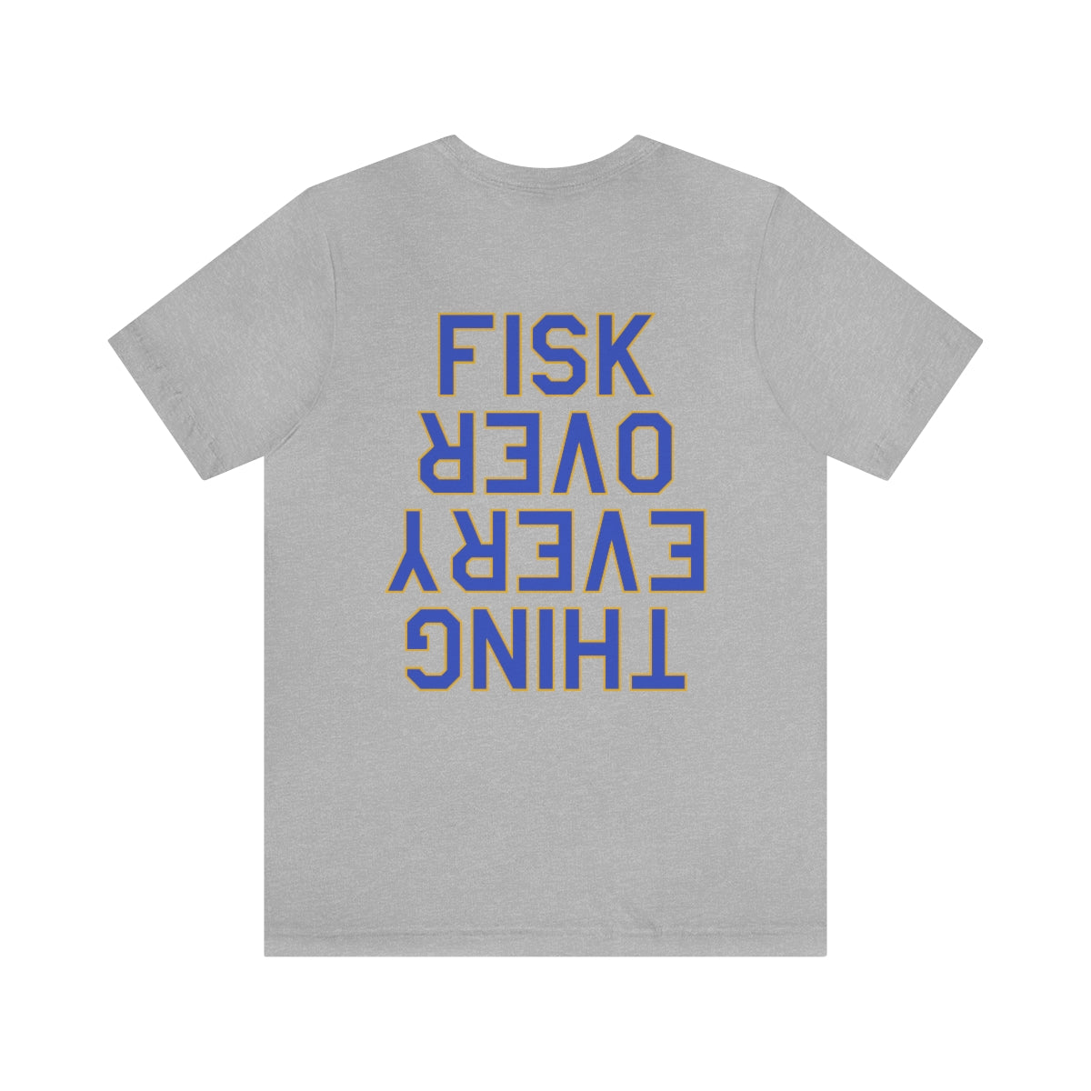 Fisk Over Everything